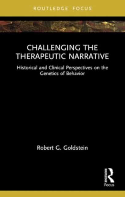 Challenging the Therapeutic Narrative