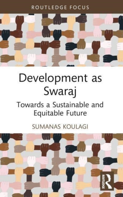 Development as Swaraj