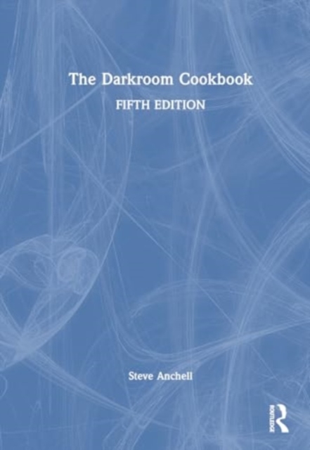 Darkroom Cookbook