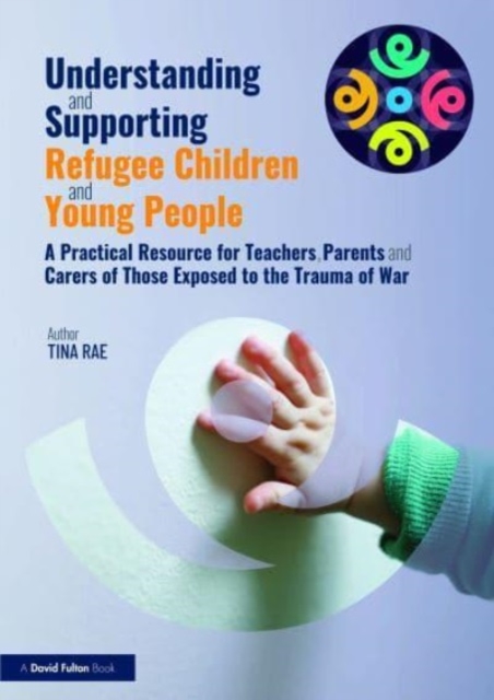 Understanding and Supporting Refugee Children and Young People