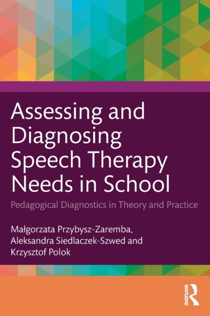 Assessing and Diagnosing Speech Therapy Needs in School