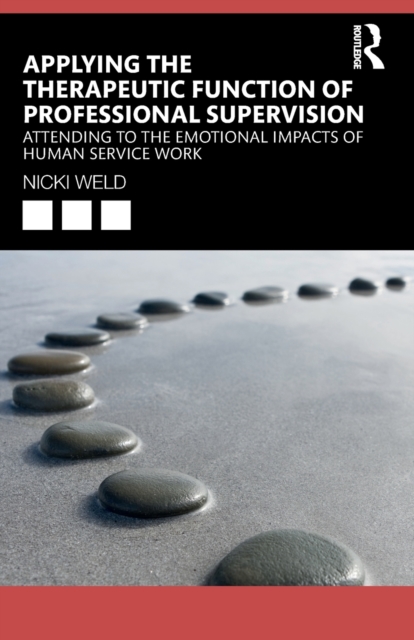 Applying the Therapeutic Function of Professional Supervision