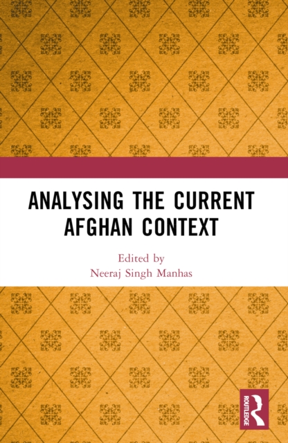 Analysing the Current Afghan Context