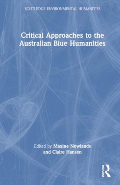 Critical Approaches to the Australian Blue Humanities