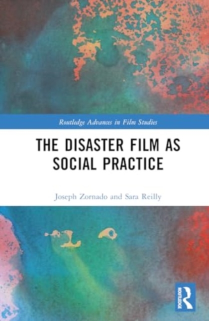 Disaster Film as Social Practice