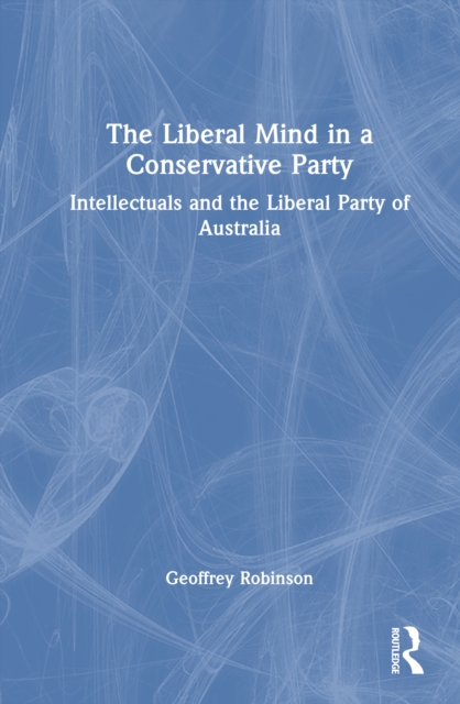The Liberal Mind in a Conservative Party