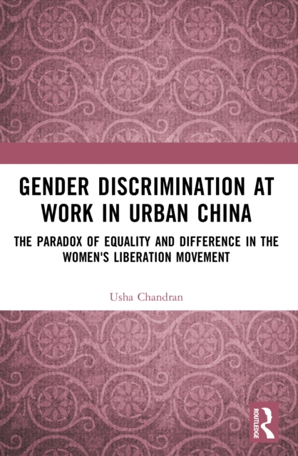 Gender Discrimination at Work in Urban China