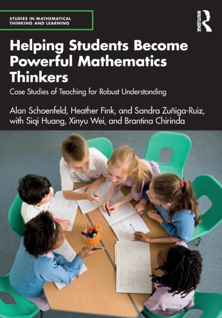 Helping Students Become Powerful Mathematics Thinkers