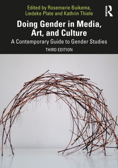 Doing Gender in Media, Art, and Culture