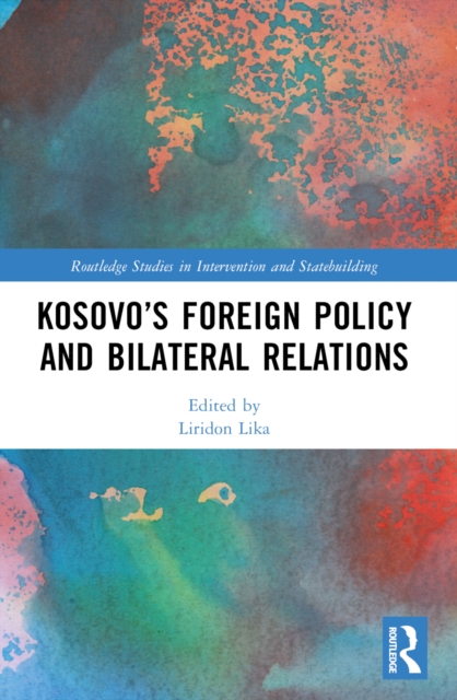 Kosovo’s Foreign Policy and Bilateral Relations