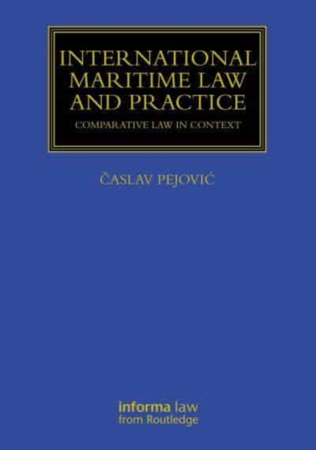 International Maritime Law and Practice