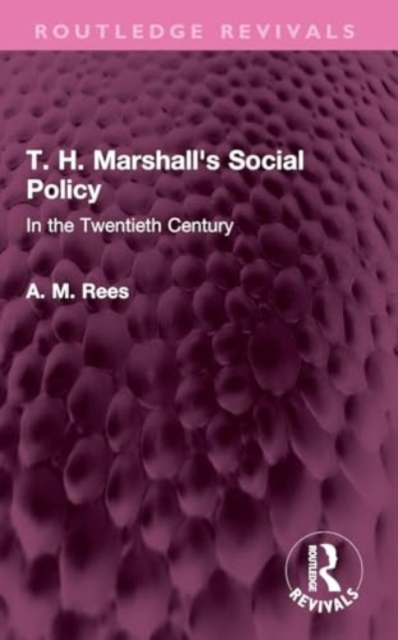 T. H. Marshall's Social Policy