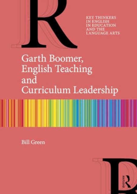 Garth Boomer, English Teaching and Curriculum Leadership