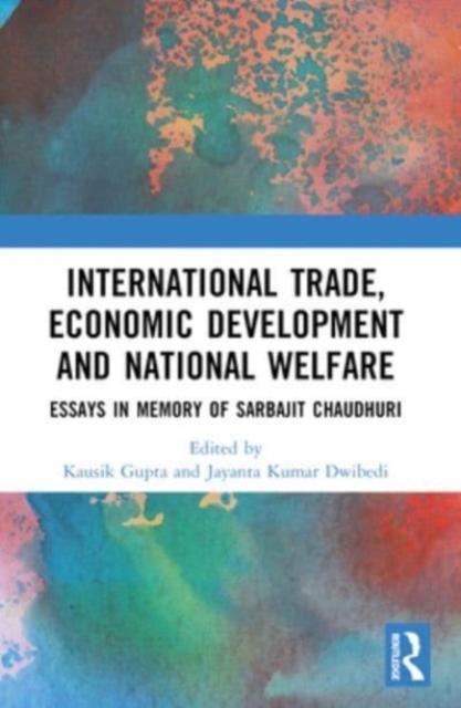 International Trade, Economic Development and National Welfare