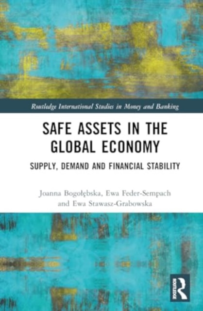 Safe Assets in the Global Economy