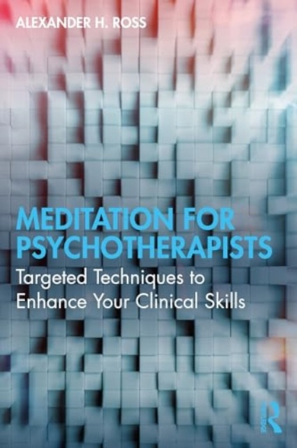 Meditation for Psychotherapists