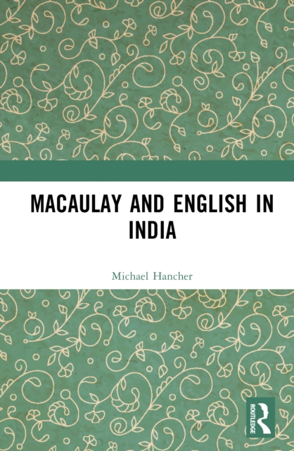 Macaulay and English in India
