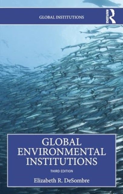 Global Environmental Institutions