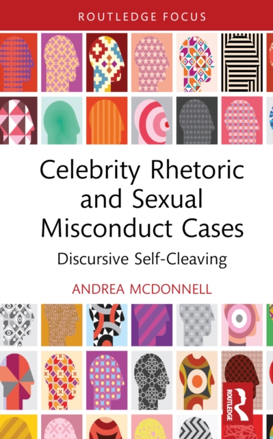 Celebrity Rhetoric and Sexual Misconduct Cases