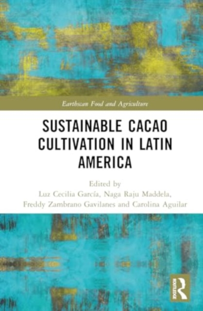 Sustainable Cacao Cultivation in Latin America