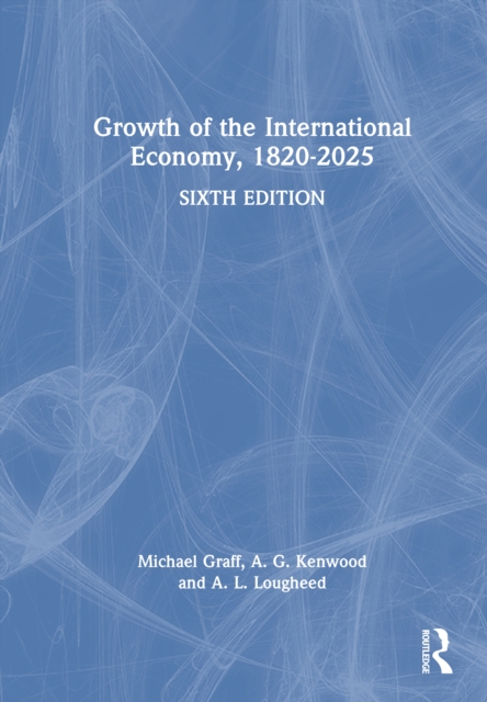 Growth of the International Economy 1820–2025