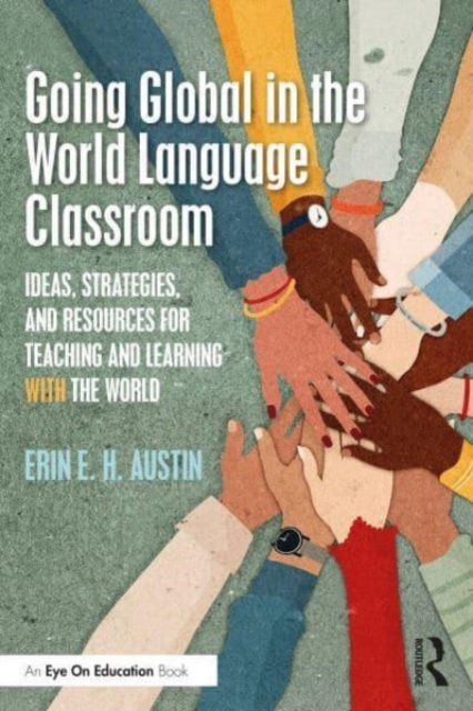 Going Global in the World Language Classroom