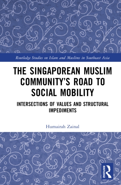 The Singaporean Muslim Community’s Road to Social Mobility