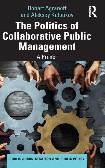 The Politics of Collaborative Public Management