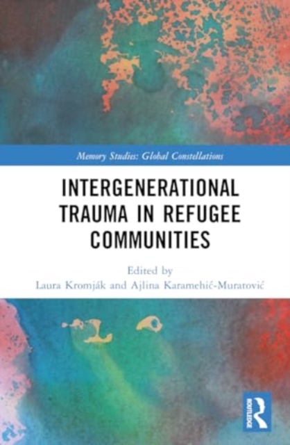 Intergenerational Trauma in Refugee Communities