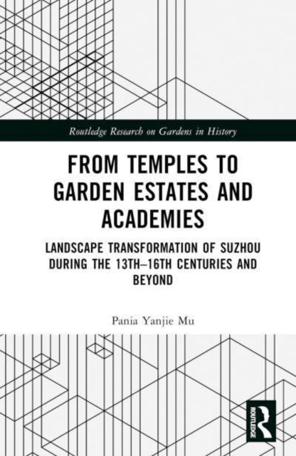 From Temples to Garden Estates and Academies