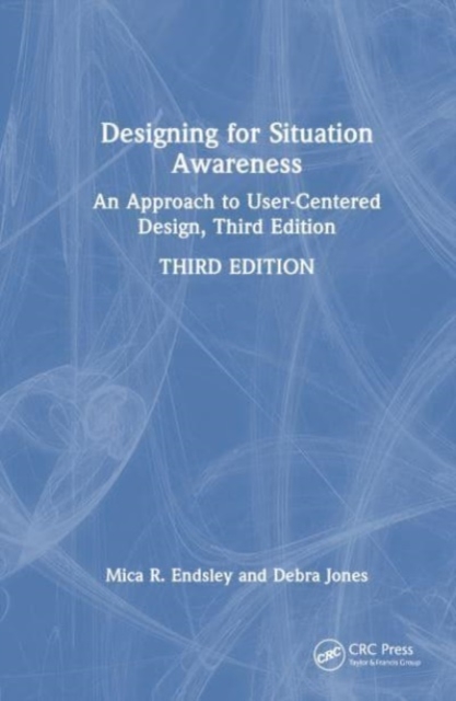 Designing for Situation Awareness