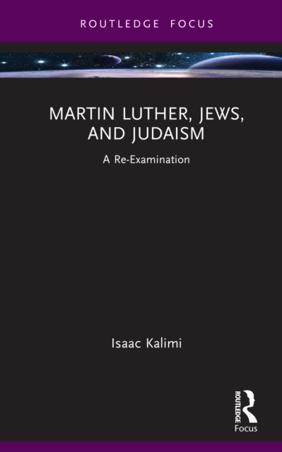 Martin Luther, Jews, and Judaism