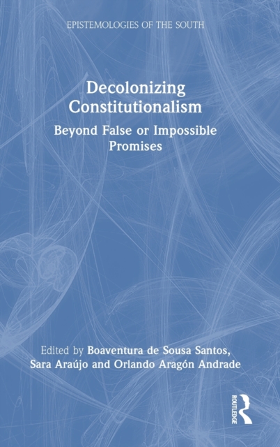 Decolonizing Constitutionalism