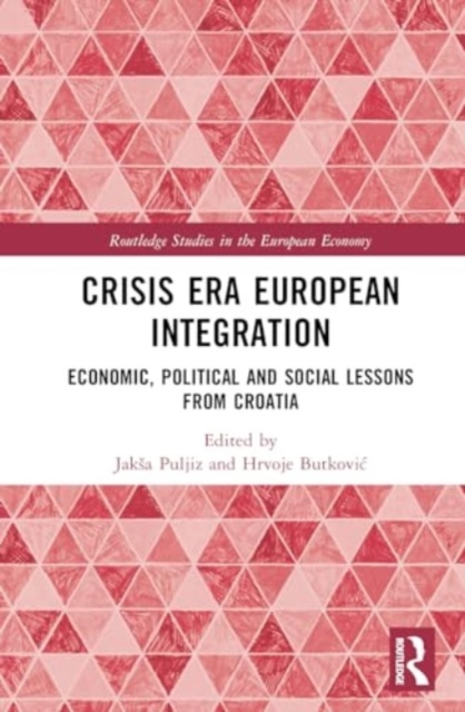 Crisis Era European Integration