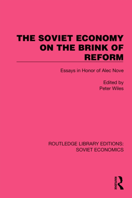 The Soviet Economy on the Brink of Reform