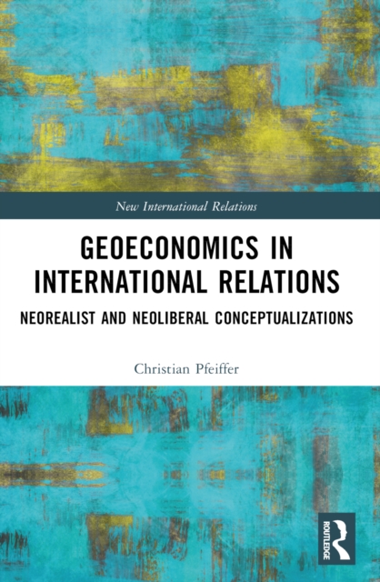 Geoeconomics in International Relations