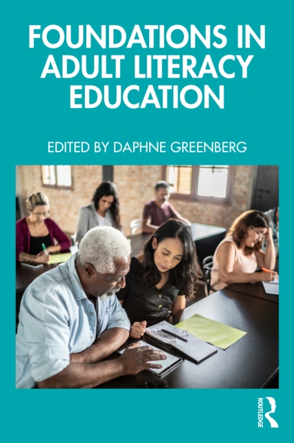 Foundations in Adult Literacy Education