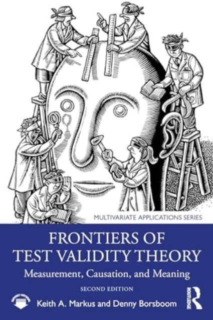 Frontiers of Test Validity Theory