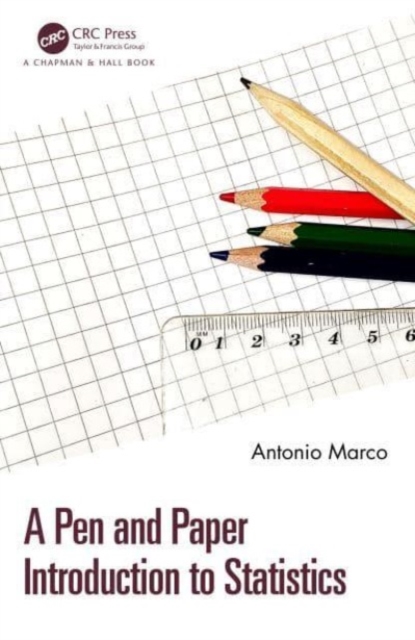 Pen and Paper Introduction to Statistics