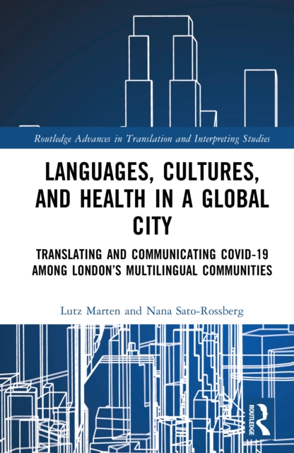Languages, Cultures, and Health in a Global City