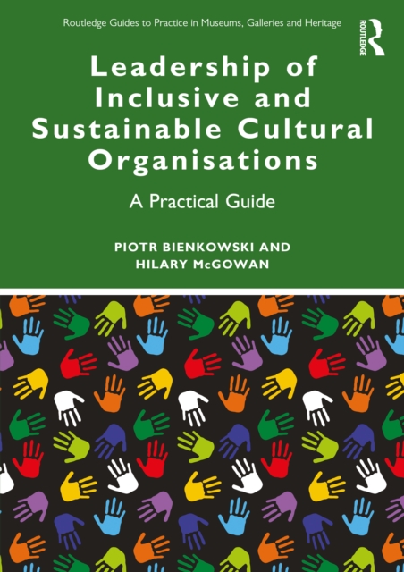 Leadership of Inclusive and Sustainable Cultural Organisations