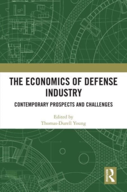 The Economics of Defense Industry