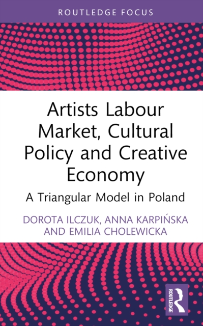 Artists Labour Market, Cultural Policy and Creative Economy