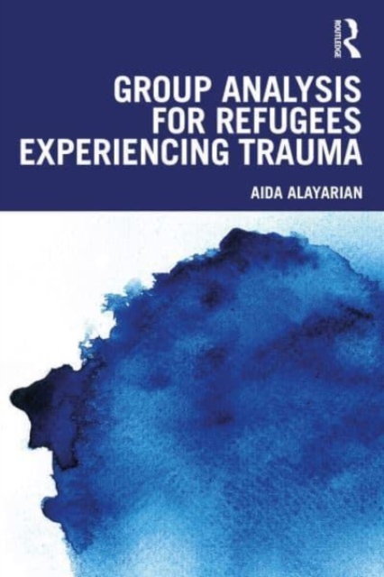 Group Analysis for Refugees Experiencing Trauma