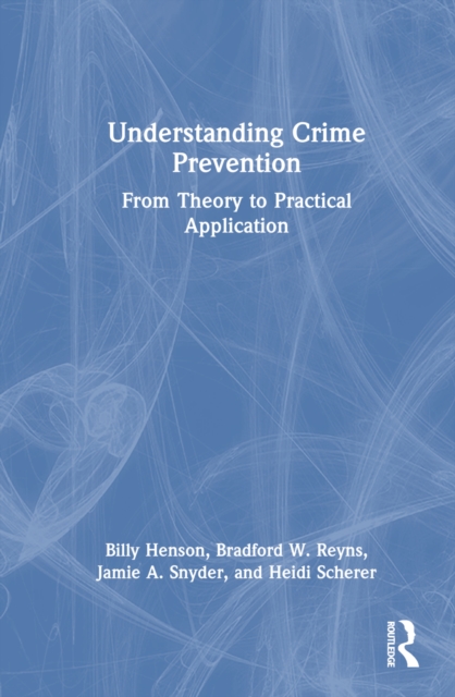 Understanding Crime Prevention