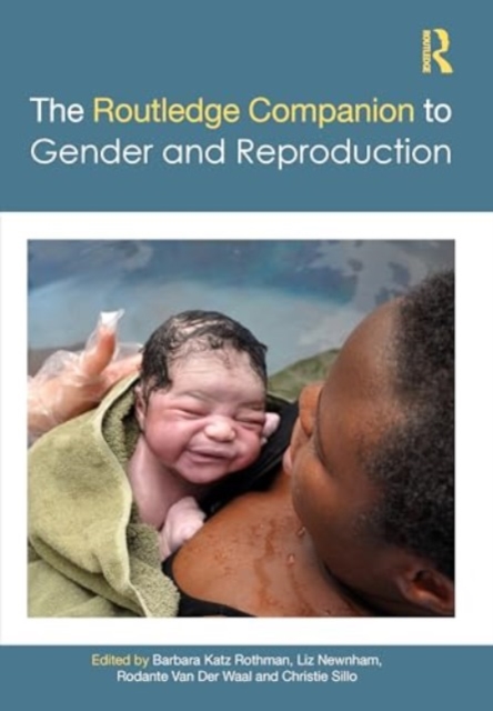 Routledge Companion to Gender and Reproduction