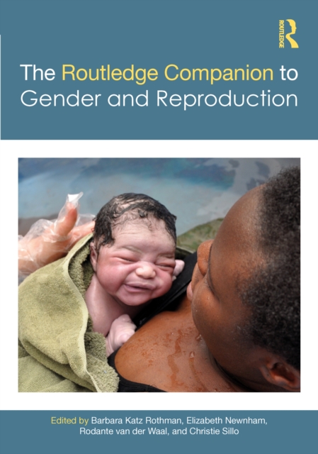The Routledge Companion to Gender and Reproduction