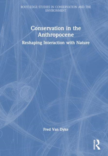 Conservation in the Anthropocene