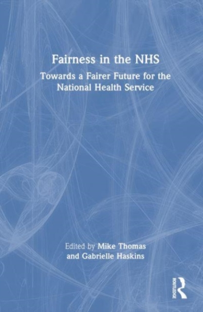 Fairness in the NHS