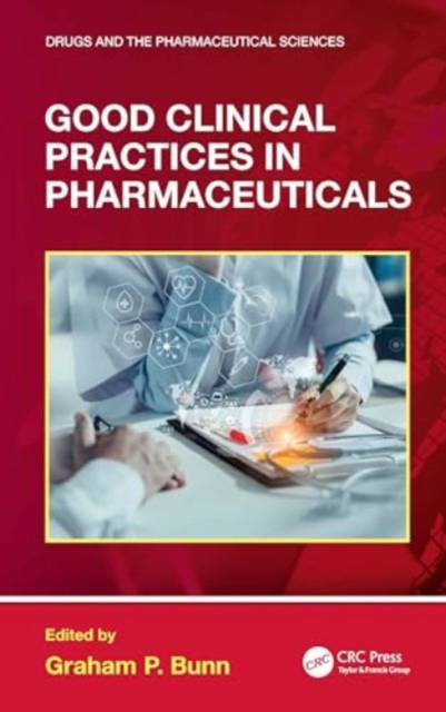 Good Clinical Practices in Pharmaceuticals